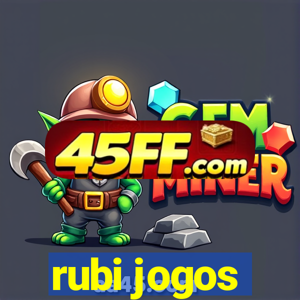 rubi jogos